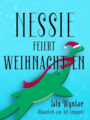 cover image of Nessie feiert Weihnachten